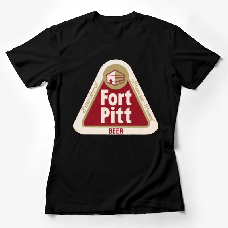 Fort Pitt Beer Female T-Shirt