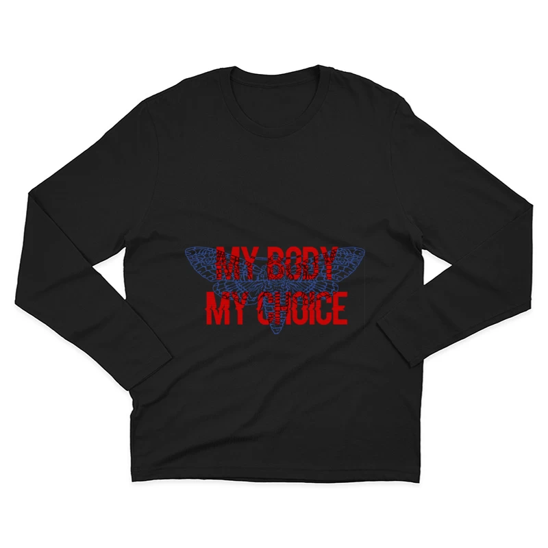 My Body My Choice Homme Manches Longues T-Shirt
