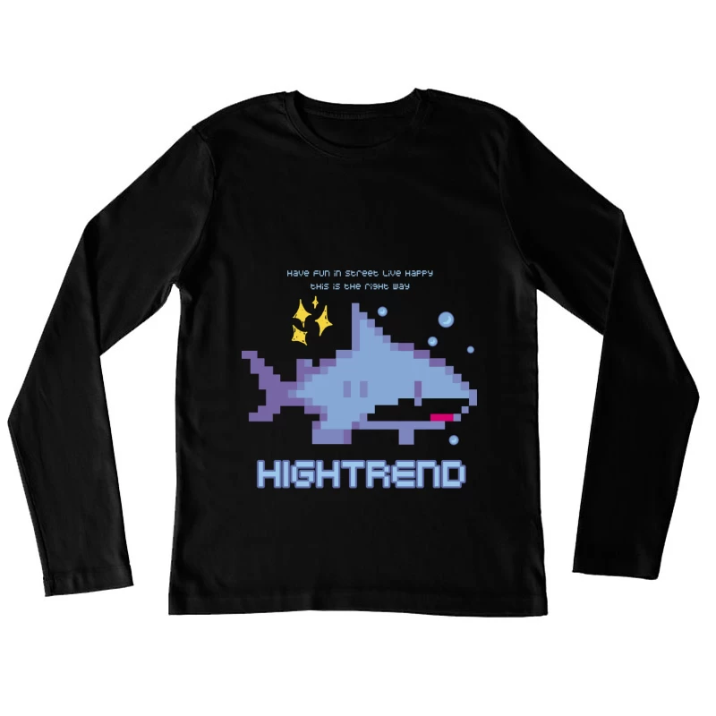 Pixel-Hai mit Motivationsbotschaft Damen Langarm T-Shirt