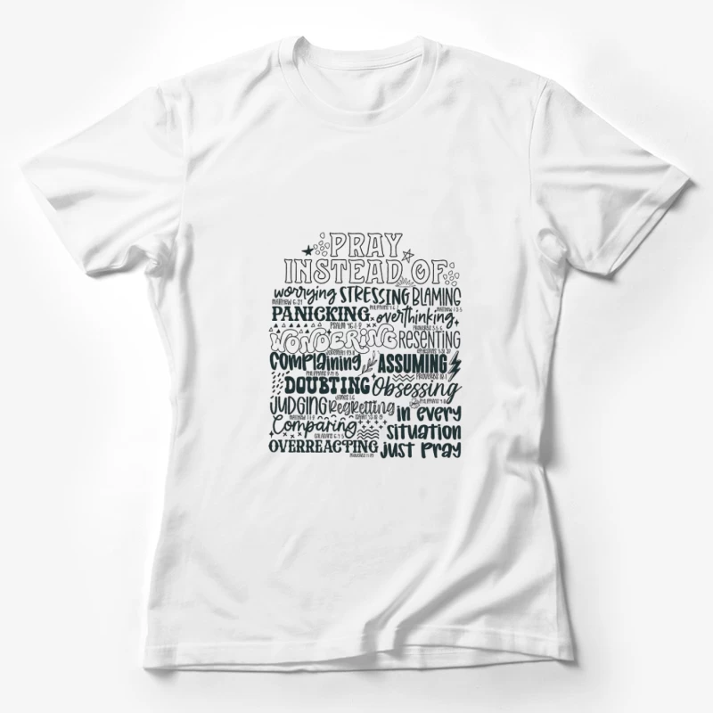 Prier au lieu de s'inquiéter Femme T-Shirt
