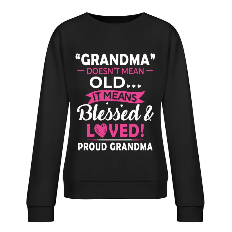 Grand-mère bénie et aimée Femme Sweat-shirt à enfiler