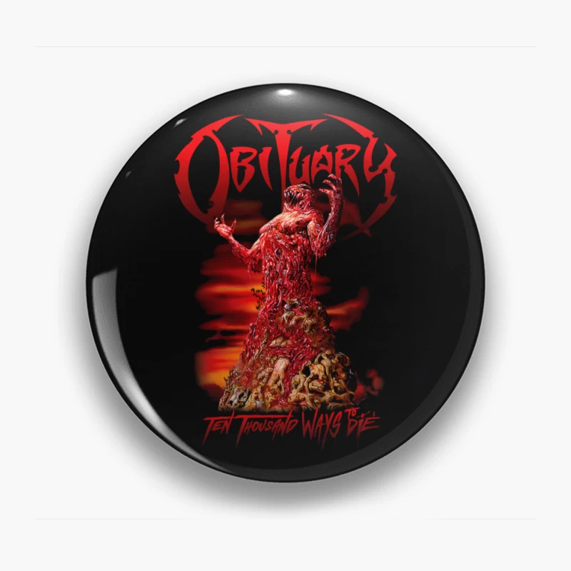 Obituary Ten Thousand Ways To Die Pin