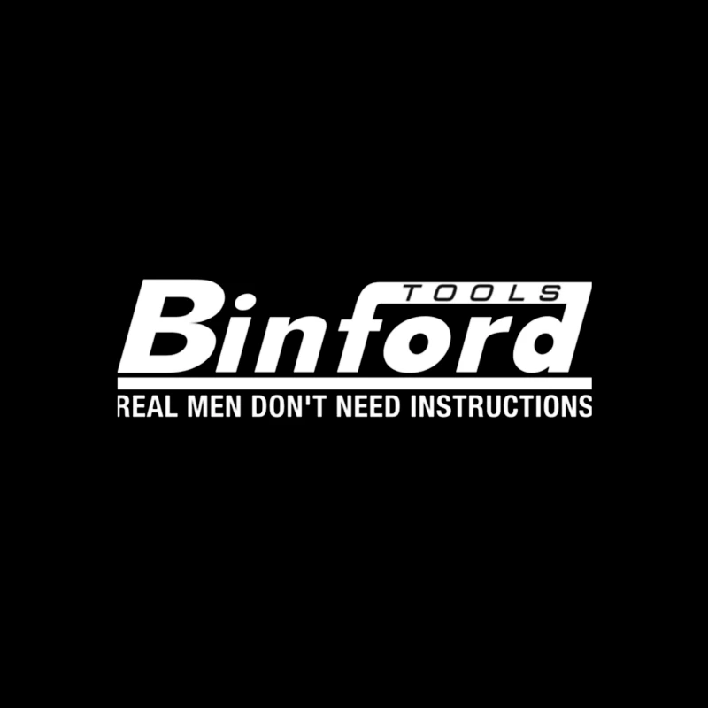 Binford Tools Logo with Humorous "Real Men Don't Need Instructions" Slogan Mouse Pad