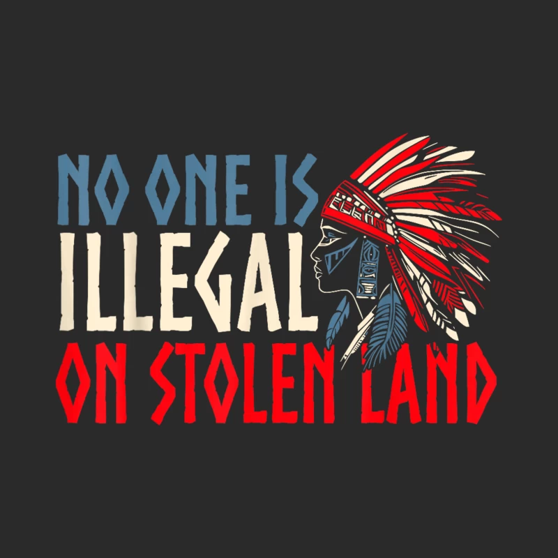 No one is illegal on stolen land Shirt Baseball Cap