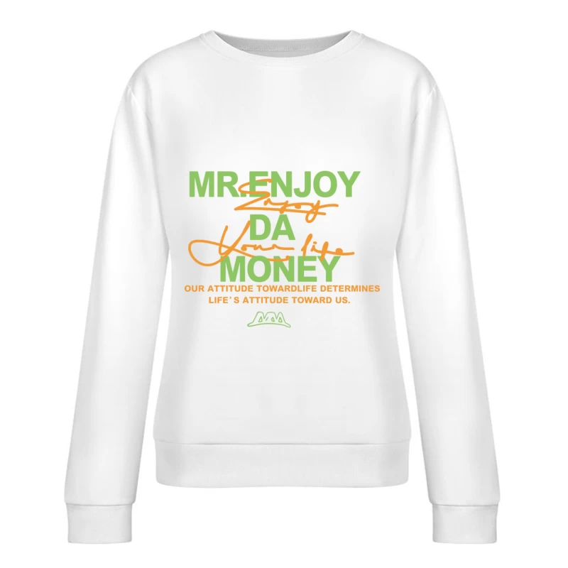Motivationsspruch mit Lebensfreude Damen Pullover Sweatshirt
