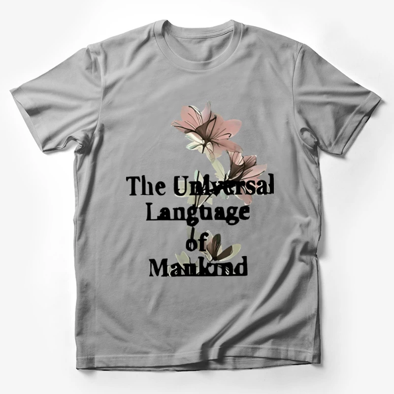 Die universelle Sprache der Menschheit Herren T-Shirt