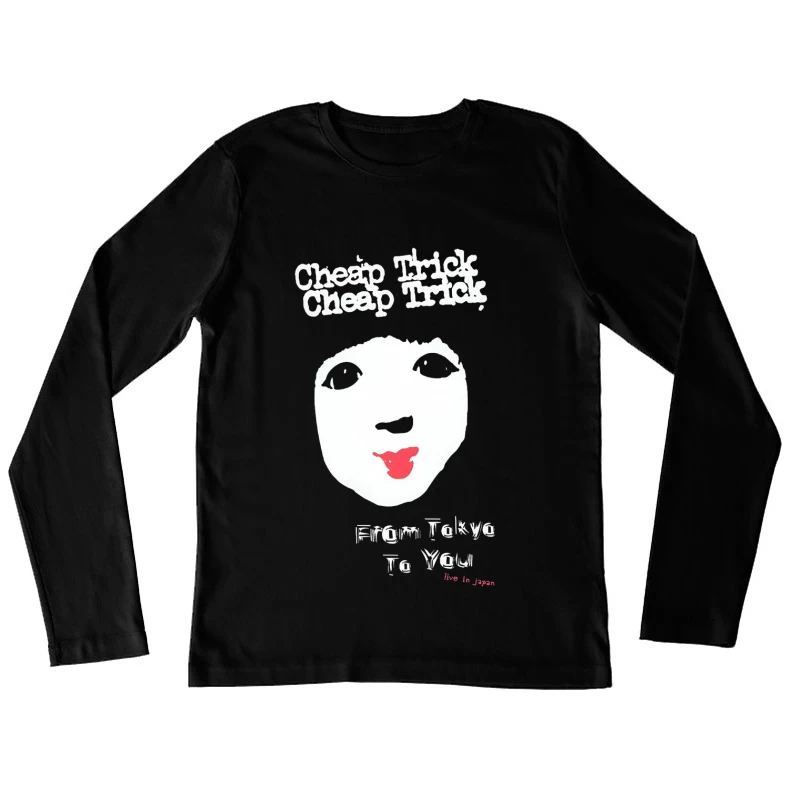 Cheap Trick Tokyo Tour Female Long Sleeve T-Shirt