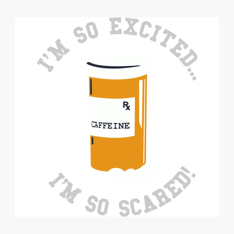 Excited and Scared: Caffeine Prescription Humor Throw Pillow