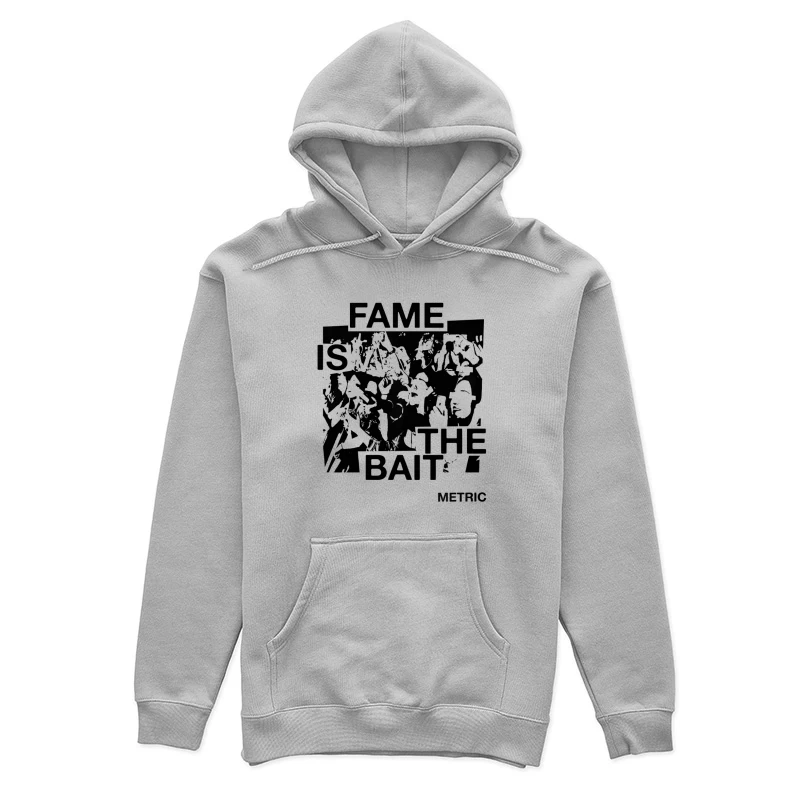 Metric Fame Is The Bait Female Pullover Hoodie