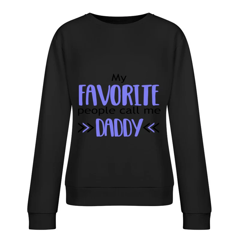 T-shirt avec phrase drôle pour papa Femme Sweat-shirt à enfiler