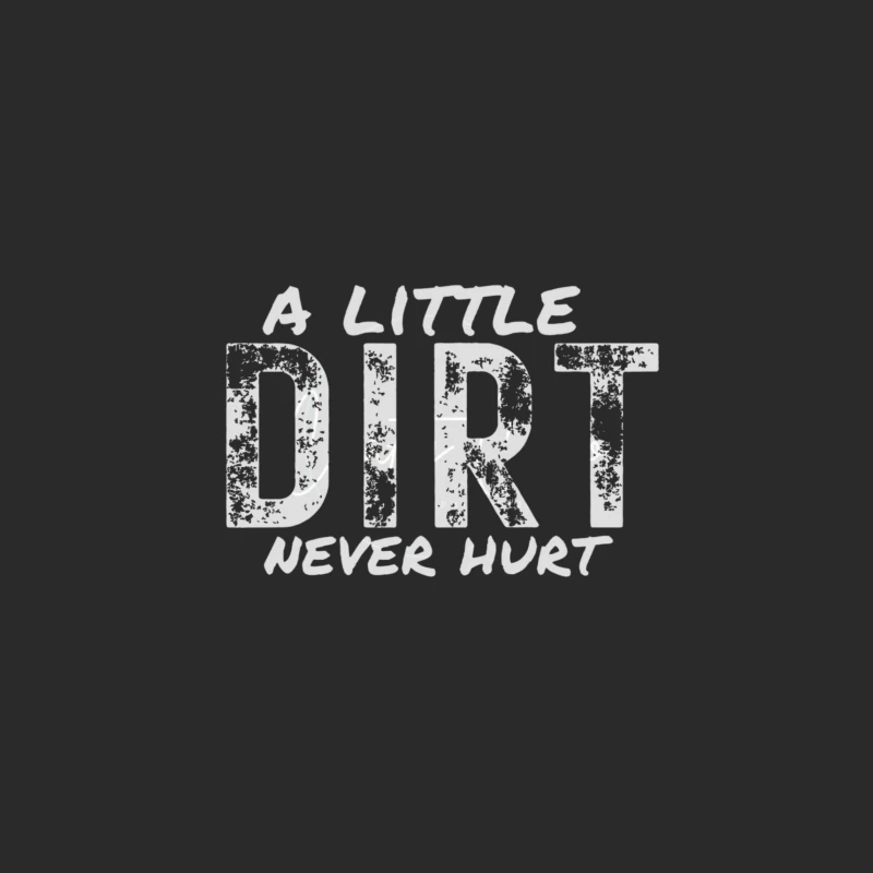 A Little Dirt Never Hurt Baseball Cap