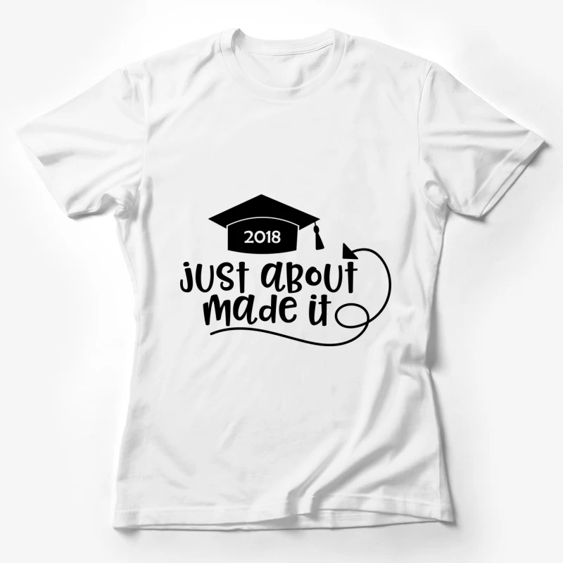 Graduation 2018 - Juste à Temps Femme T-Shirt
