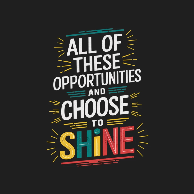 Colorful Typography Inspiring to Choose Shine Amidst Opportunities Male Tank Top