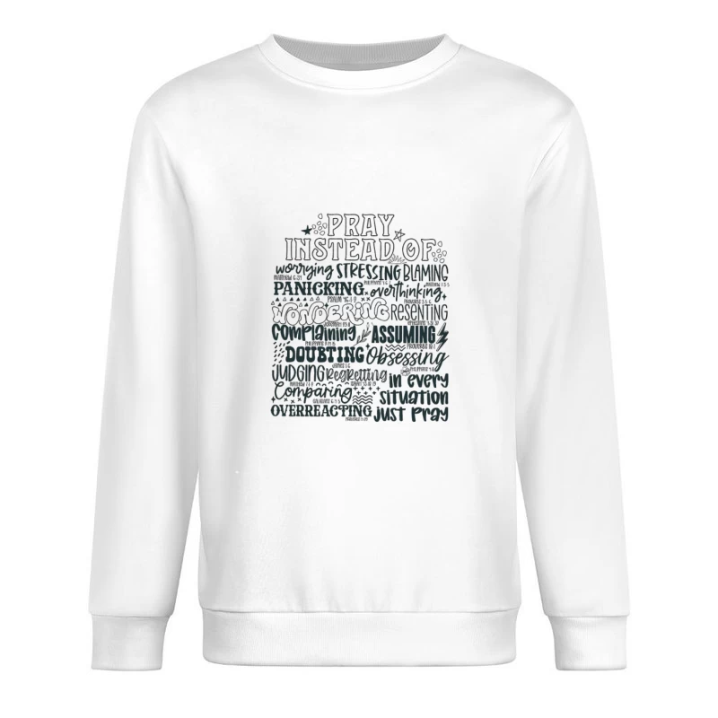 Prier au lieu de s'inquiéter Homme Sweat-shirt à enfiler