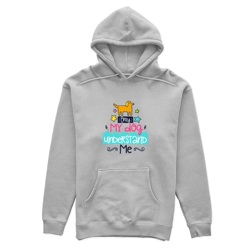 Seul mon chien me comprend Femme Sweat à capuche
