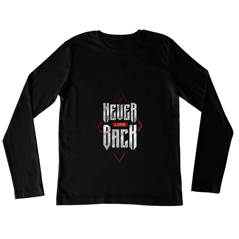 Motivational Quote Design Female Long Sleeve T-Shirt