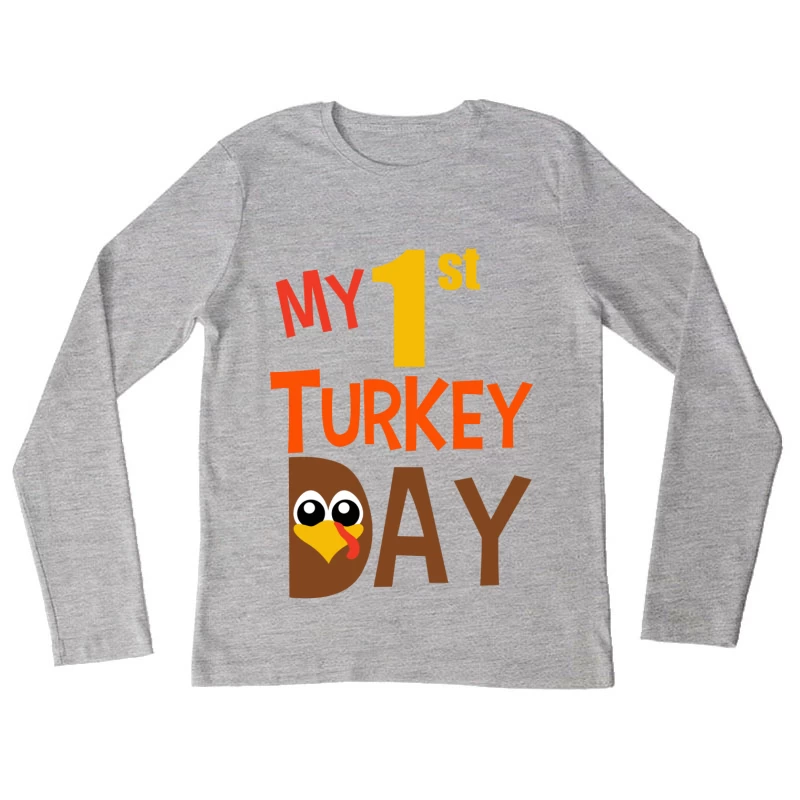 Mon premier jour de dinde Femme Manches Longues T-Shirt