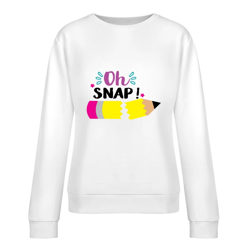 Illustration de crayon cassé avec texte fantaisie Femme Sweat-shirt à enfiler