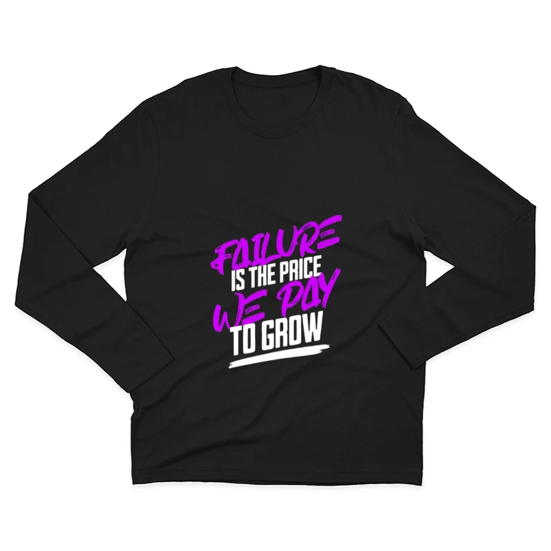 Citation motivationnelle sur la croissance Homme Manches Longues T-Shirt