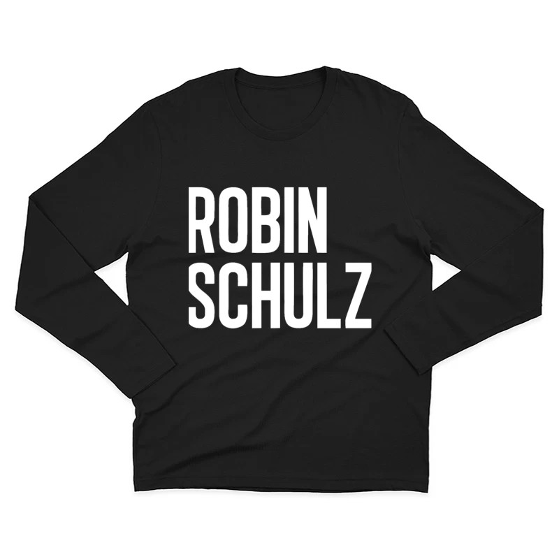 Robin Schulz Text Outline Typography Male Long Sleeve T-Shirt