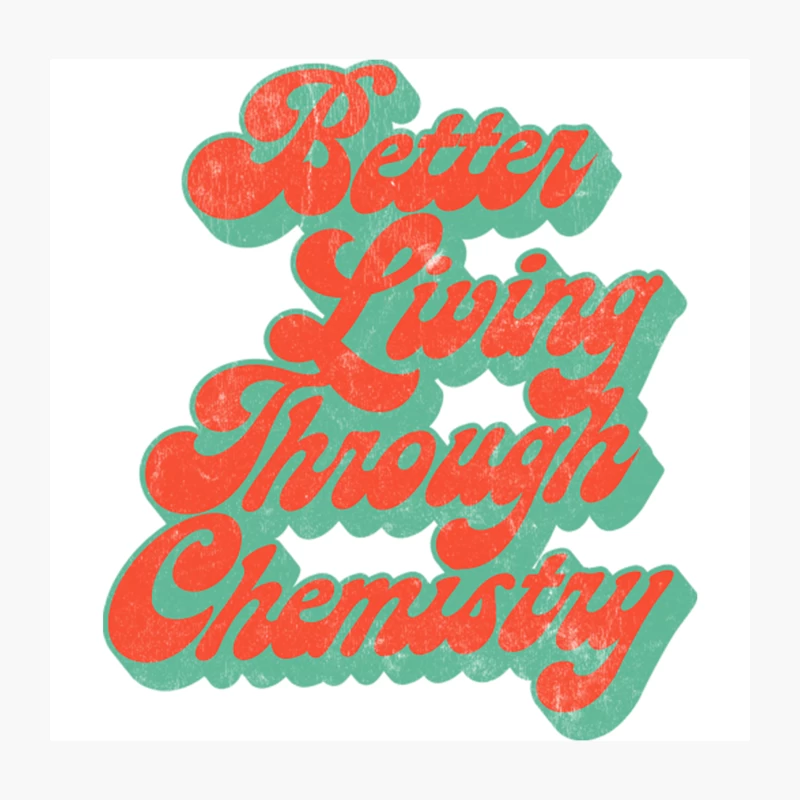 Better Living Through Chemistry   Faded Thrift Style Retro Design Throw Pillow
