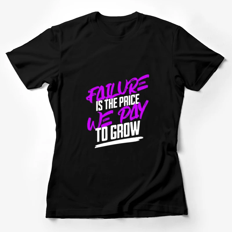Motivationszitat über Wachstum Damen T-Shirt
