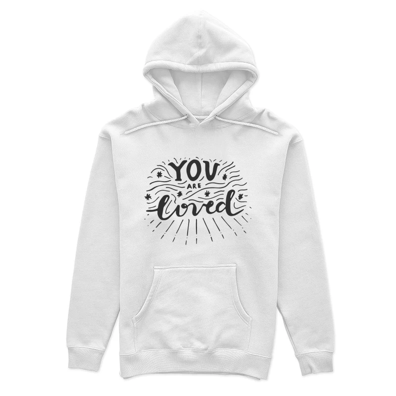 Message inspirant : Vous êtes aimé Femme Sweat à capuche