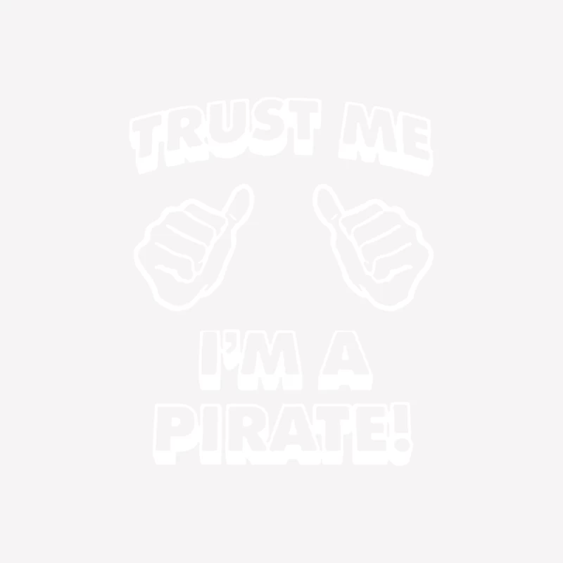 Trust Me Pirate
