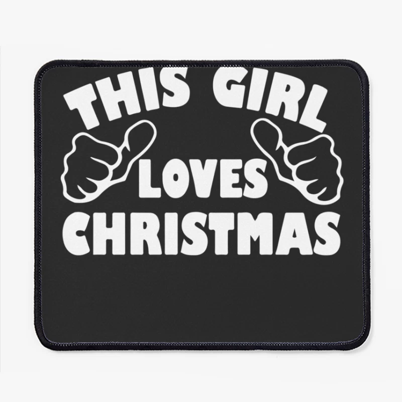 This Girl Loves Christmas Funny Mouse Pad
