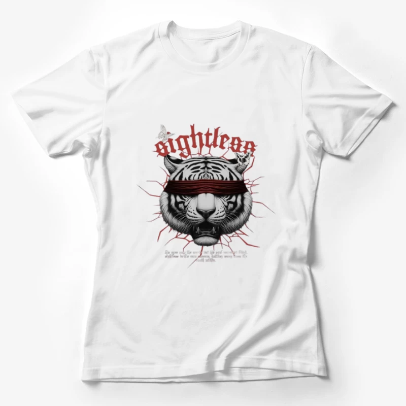 Blindfolded Tiger with Gothic Typography Female T-Shirt