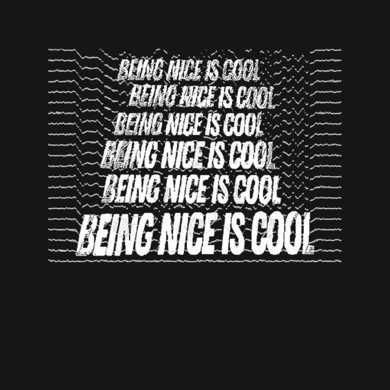Being Nice Is Cool  Positivity Optimism Design Apparel Mouse Pad
