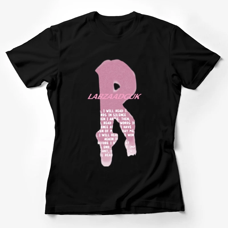 Rosa 3D-Buchstabe mit Zitat Damen T-Shirt
