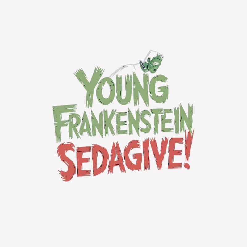 Young Frankenstein Sedagive: Classic Horror Comedy Typography Male T-Shirt