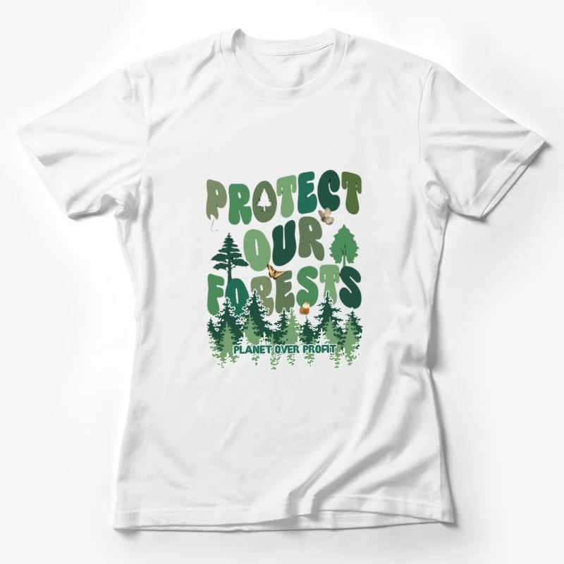 Protégeons Nos Forêts: Planète avant Profit Femme T-Shirt