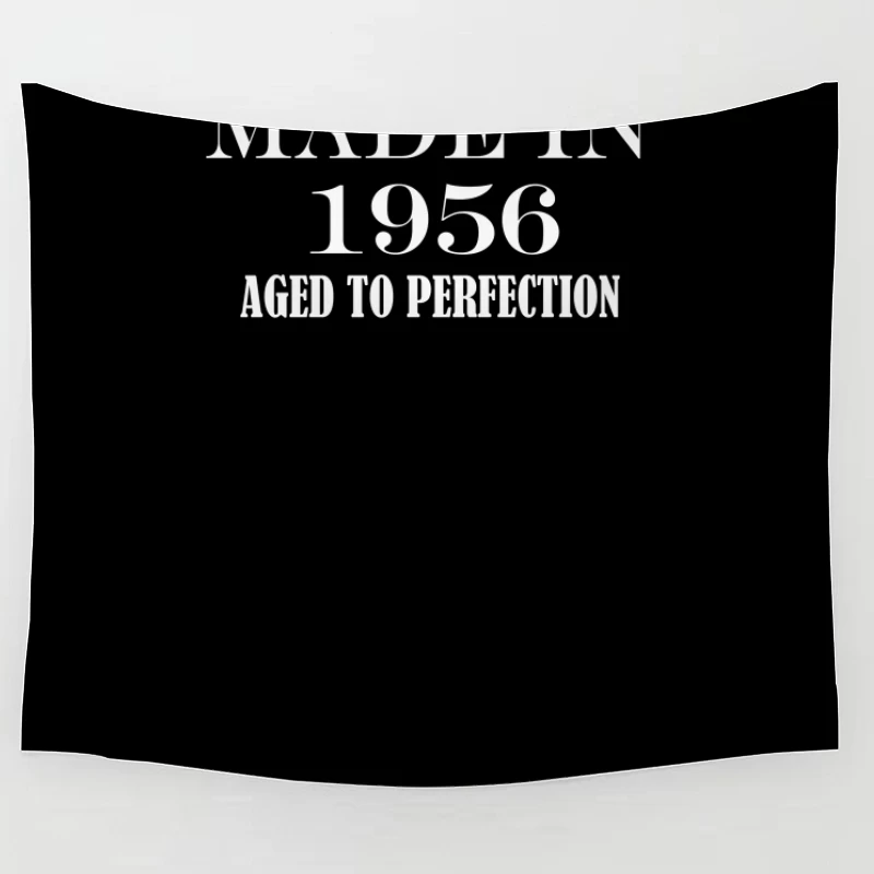 Celebrating 1956: Aged to Perfection Tapestry