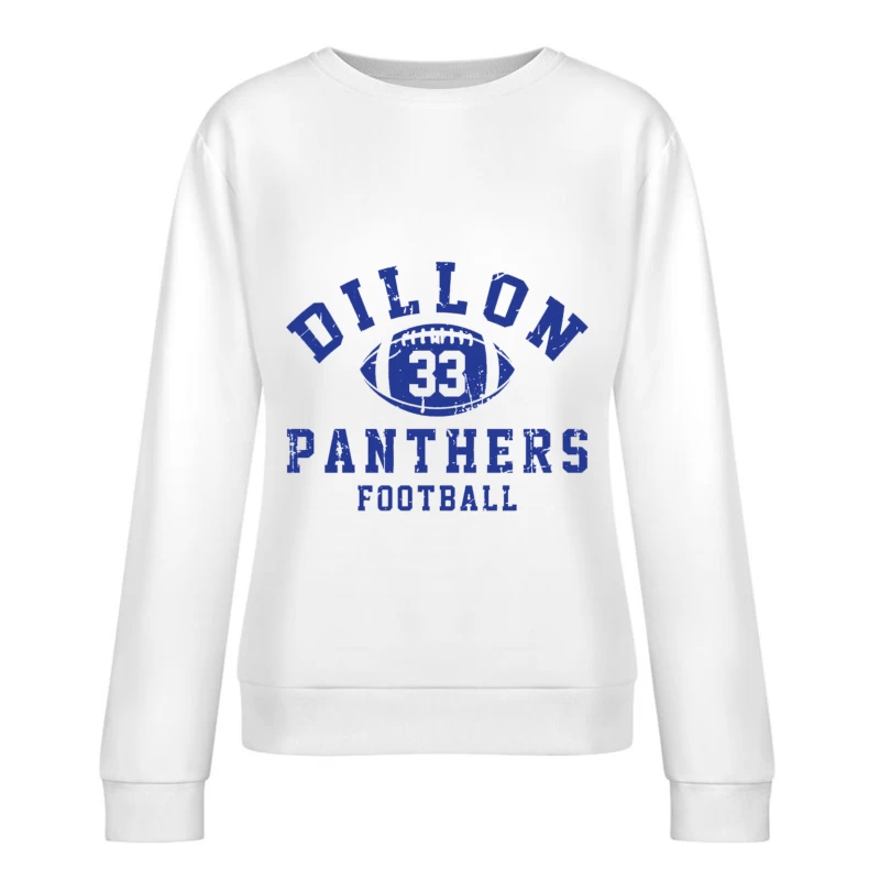 Dillon High Panthers Football 2006 2 Female Pullover Sweatshirt