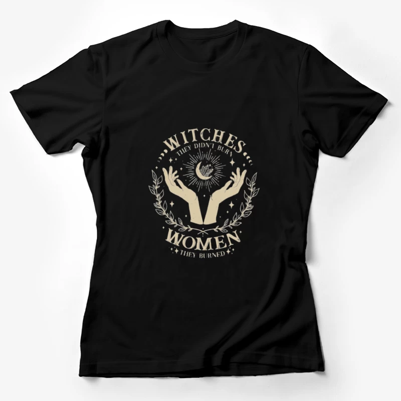 Sorcières Mystiques et Femmes Femme T-Shirt