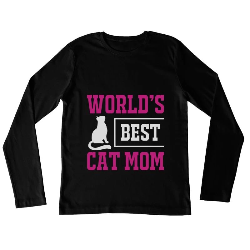 Meilleure Maman de Chat du Monde Femme Manches Longues T-Shirt