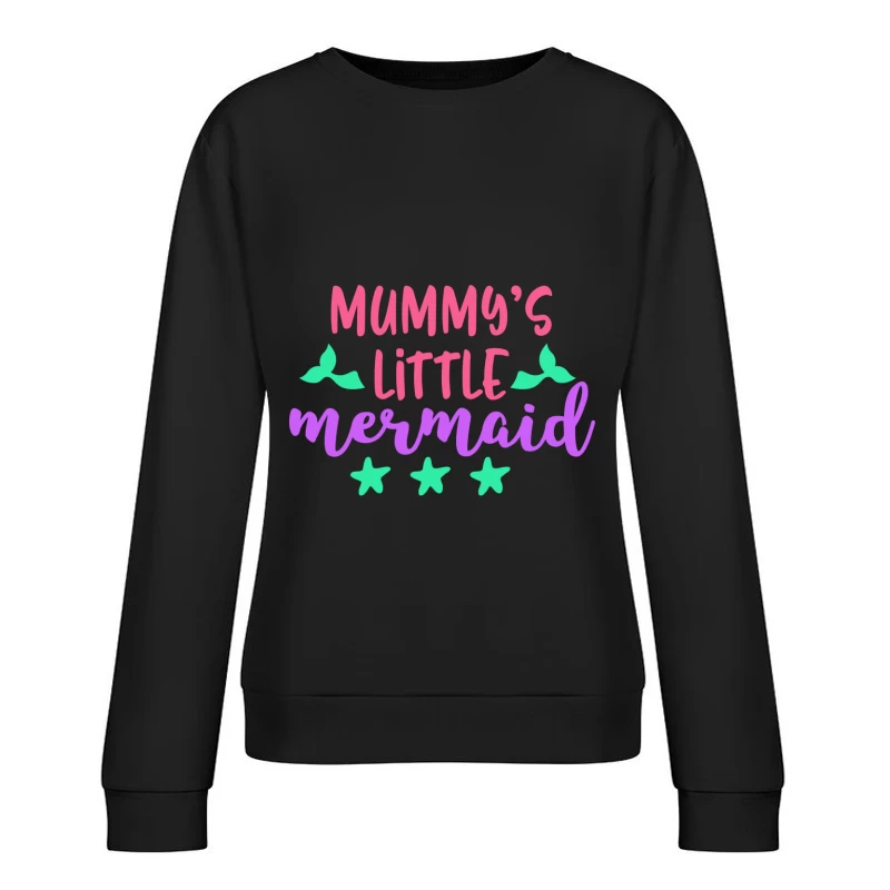 Maman a une petite sirène Femme Sweat-shirt à enfiler