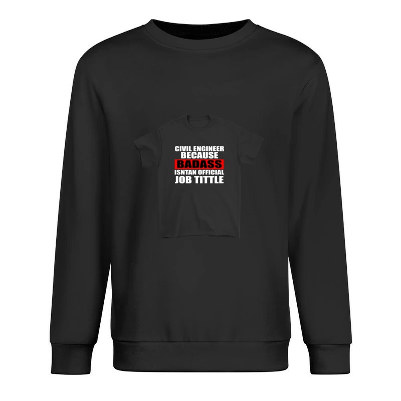 T-shirt humoristique pour ingénieur Homme Sweat-shirt à enfiler