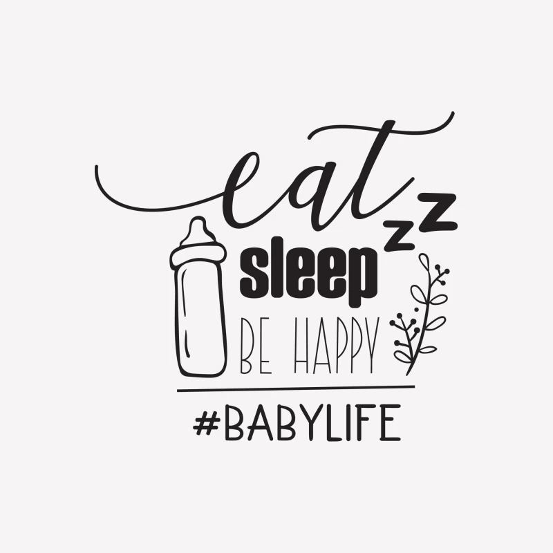 Design Bébé: Manger, Dormir, Être Heureux Femme T-Shirt