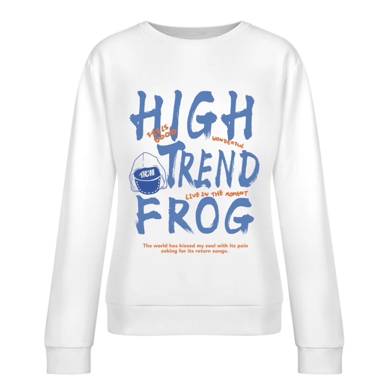 Modisches Froschdesign mit inspirierendem Zitat Damen Pullover Sweatshirt