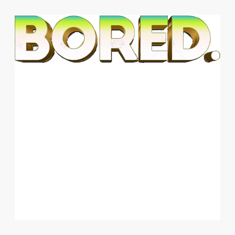 BORED. Typographic Graphic Design Pin
