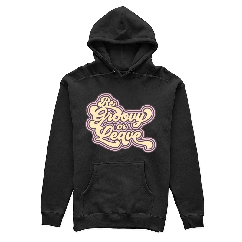 Sei groovy oder geh: Retro Design Damen Pullover Hoodie