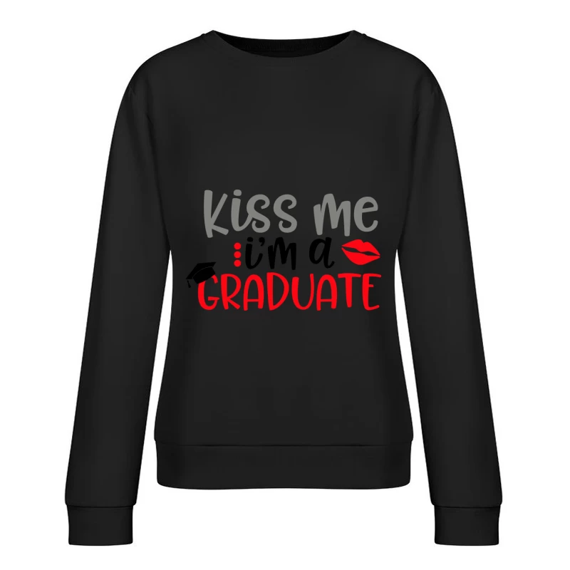 T-shirt de diplômé amusant Femme Sweat-shirt à enfiler