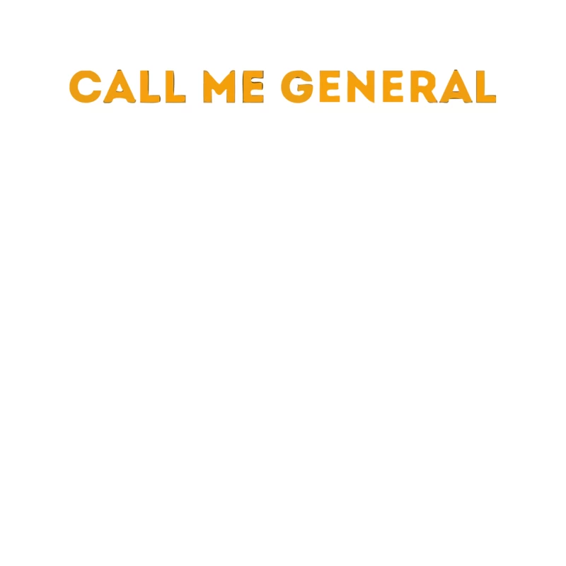 Bold Orange Text: Call Me General Tapestry