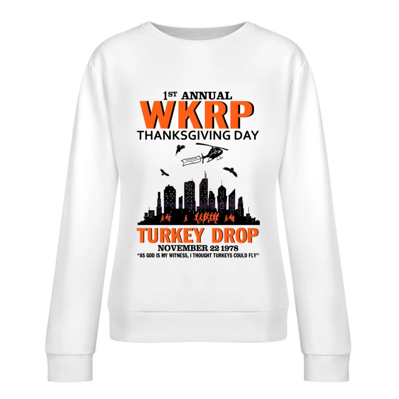 WKRP Turkey Drop Female Pullover Sweatshirt
