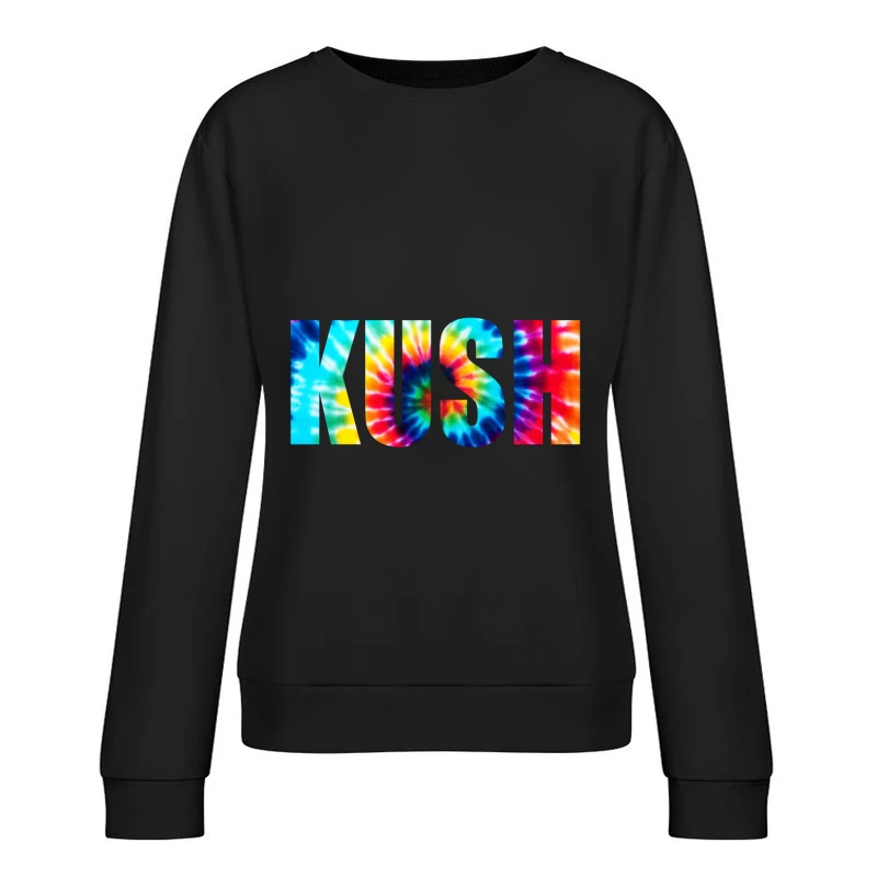 Colorful Tie-Dye KUSH Text Female Pullover Sweatshirt