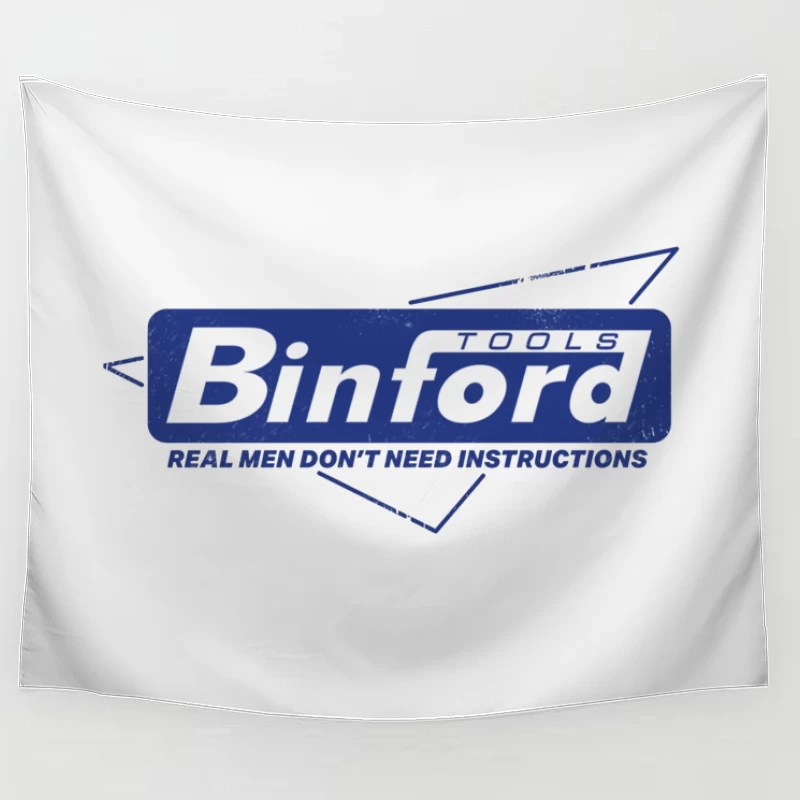 Binford Tools Vintage Logo with Masculine Marketing Slogan Tapestry