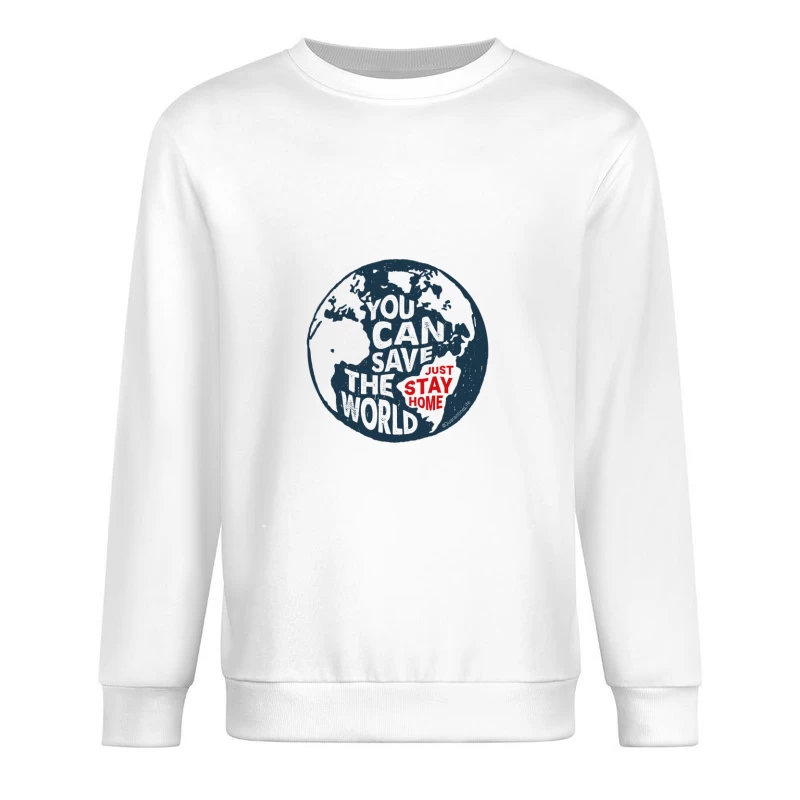 Message de confinement pour sauver le monde Homme Sweat-shirt à enfiler